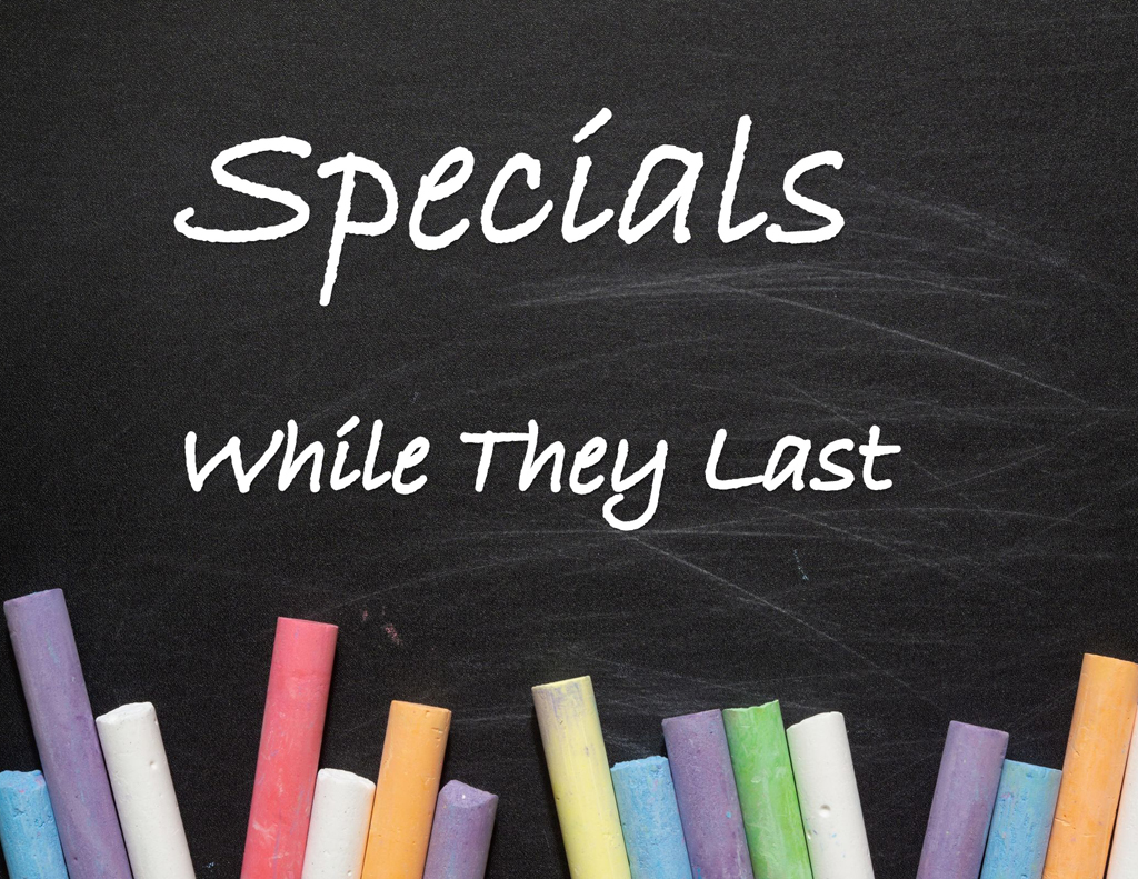Specials While They Last